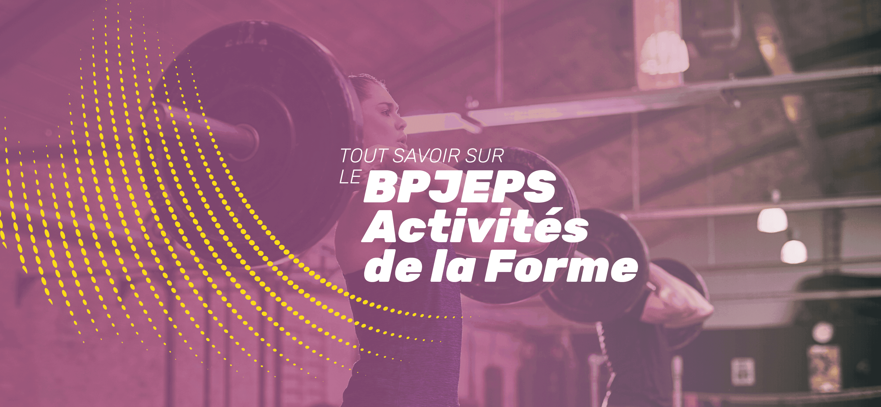 BPJEPS Activités de la Forme : Tout savoir sur la formation